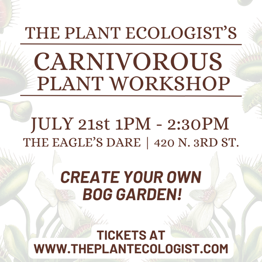 Carnivorous Plant Workshop