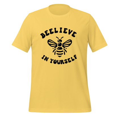 Beelieve in Yourself Unisex t-shirt