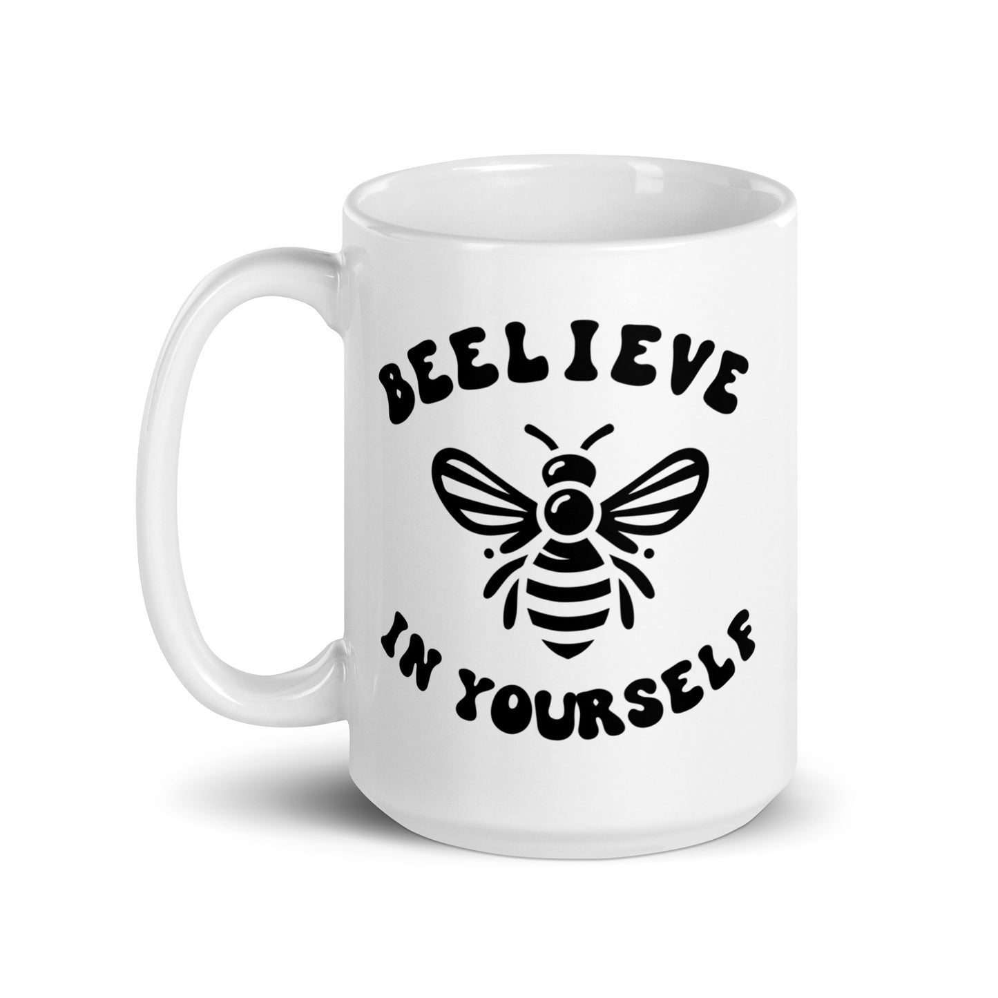 Beelieve in Yourself White glossy mug